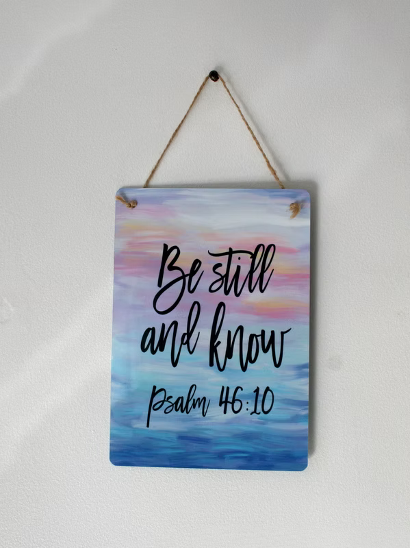 Be Still and Know Metal Plaque - GAMH07