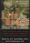 Life & Death Decisions