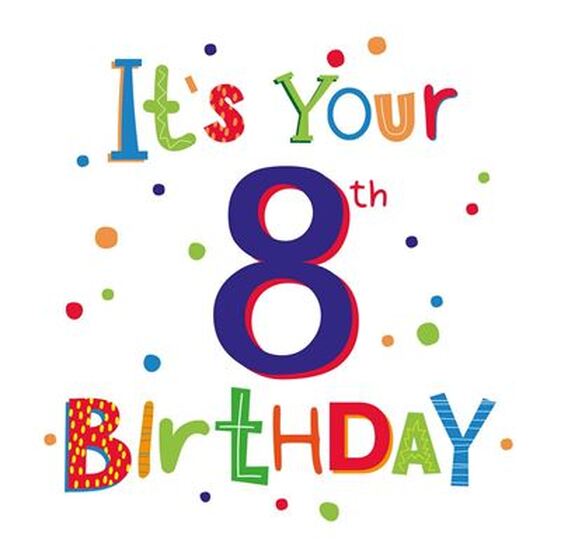 It's Your 8th Birthday - Card