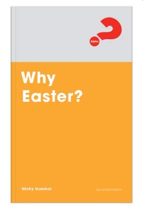 Why Easter? - Nicky Gumbel