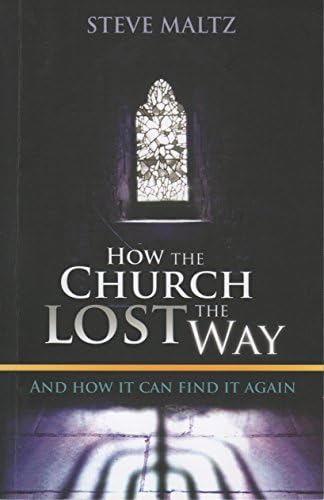 REVIVED - How the Church lost the way and how it can find it again