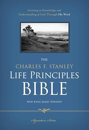 NKJV The Charles F. Stanley Life Principles Bible