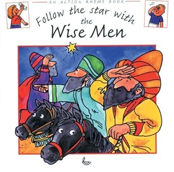 Follow The Star with the Wise Men