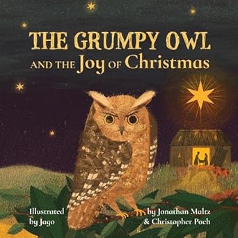 The Grumpy Owl and the joy of Christmas