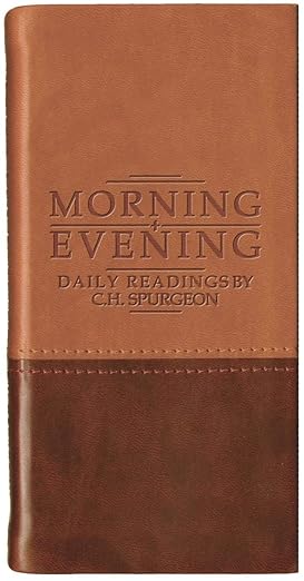 Morning and Evening Daily Readings by C H Spurgeon