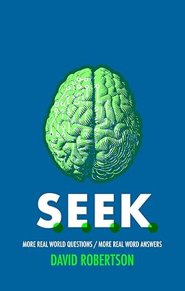 Seek - More Real World Questions: More Real Word ANswers