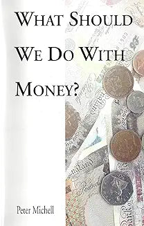 What should we do with money?