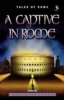 A Captive in Rome