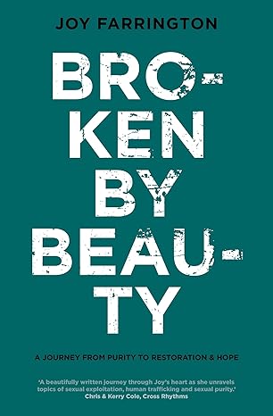 Broken by Beauty