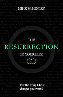 The Resurrection in your life