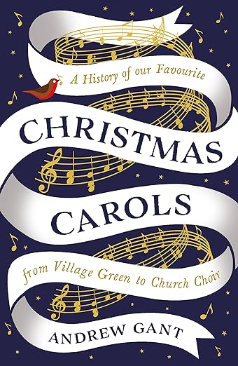 Christmas Carols from Village Green to Church Choir