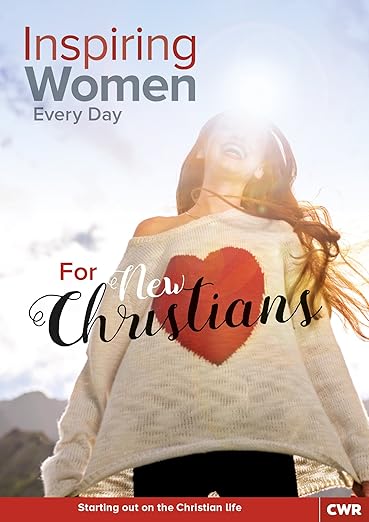 Inspiring Women Every Day - For New Christians
