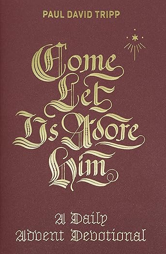 Come Let Us Adore Him