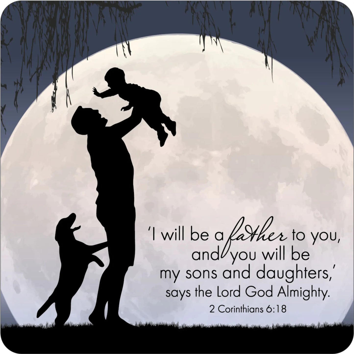 Father To You Coaster