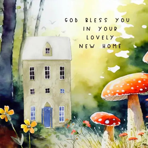 New Home Card - God Bless you in your lovely new home