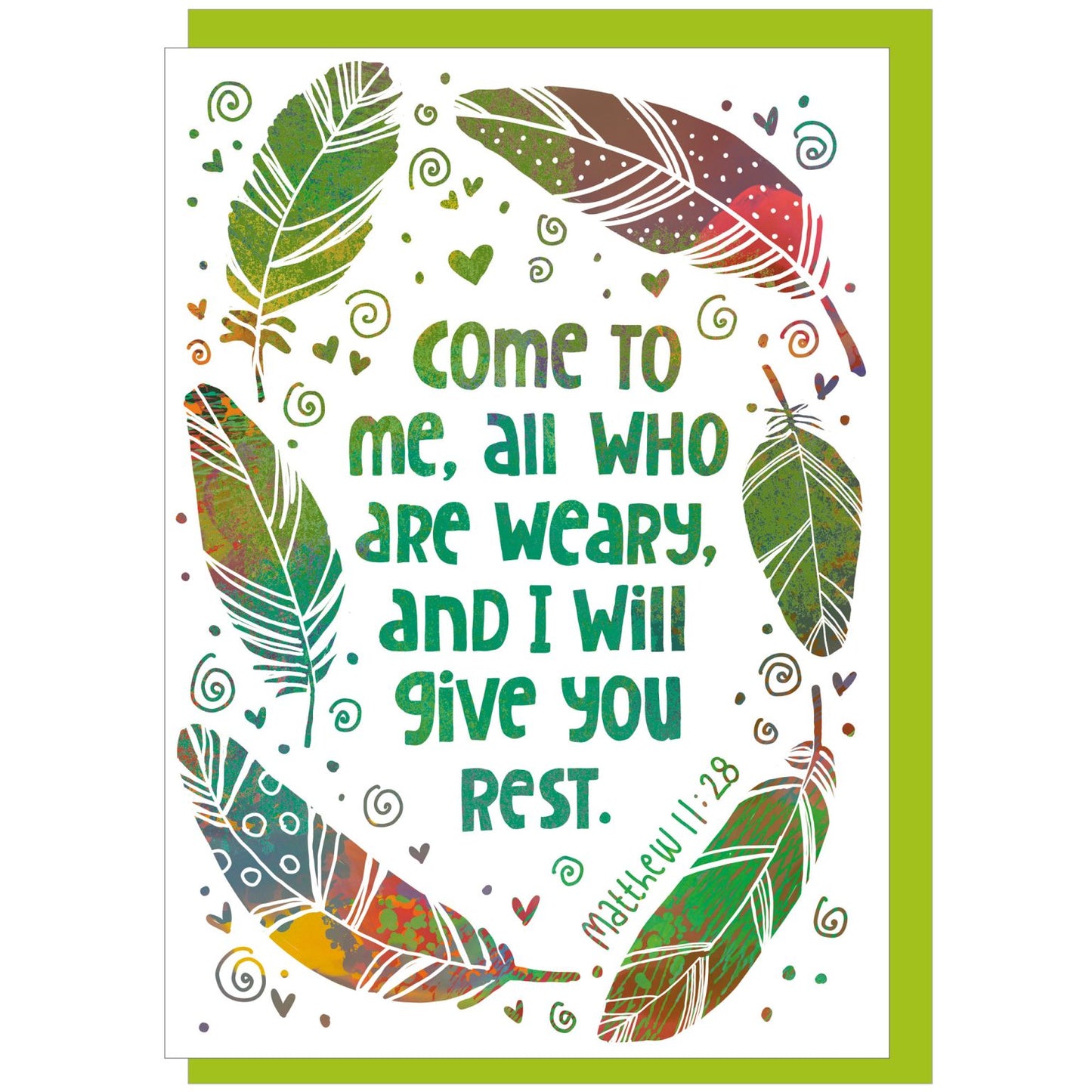 Come To Me Encouragement Card