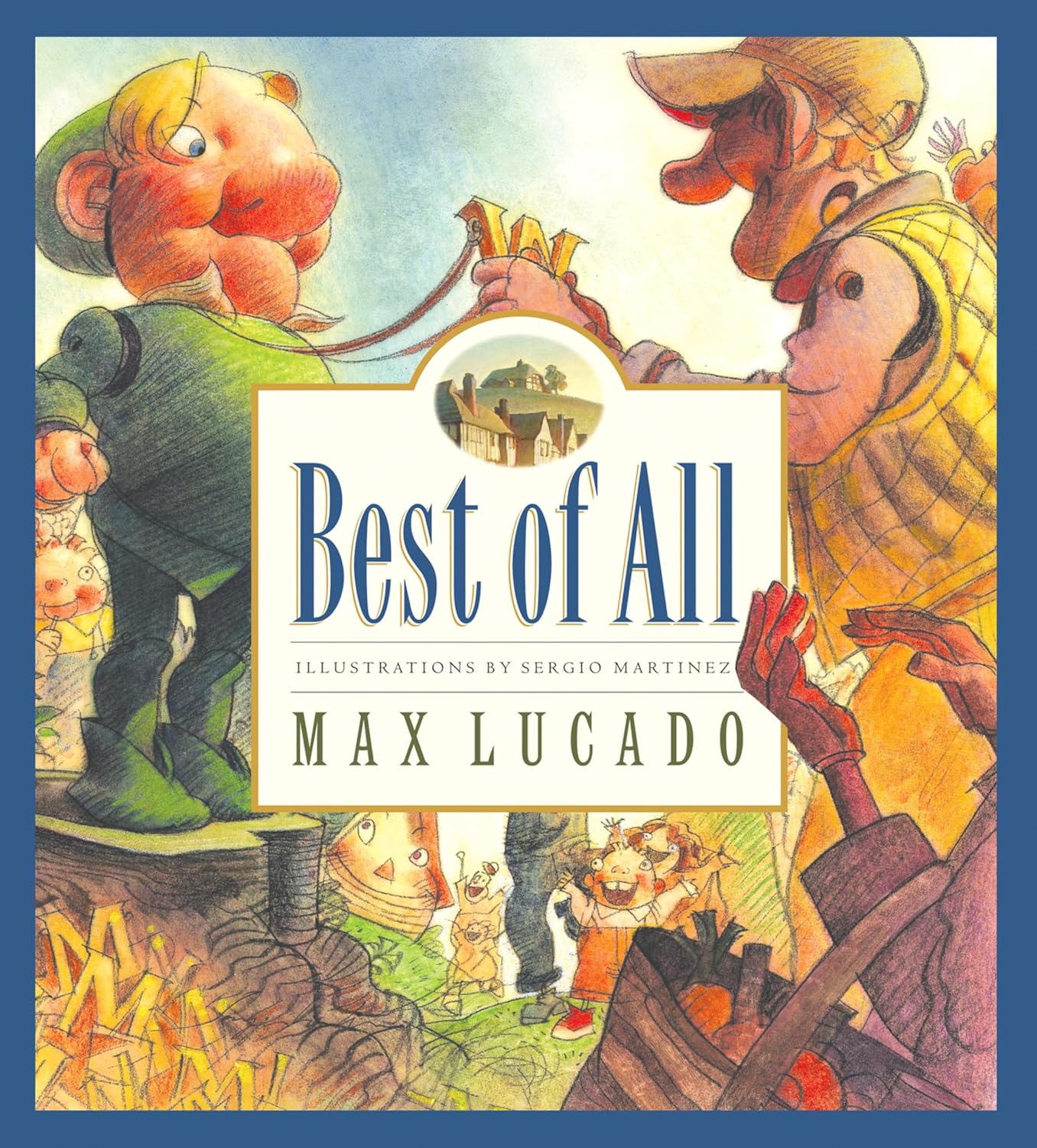 Best of All by Max Lucado