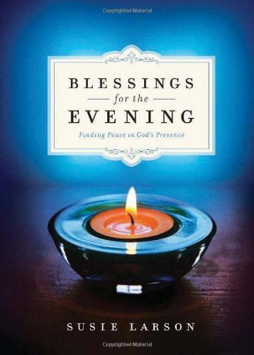 RE-VIVED - Be Blessed Tonight by Susie Larson
