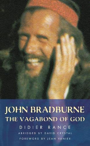 REVIVED - John Bradburne - The Vagabond of God