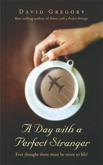A Day With A Perfect Stranger - David Gregory