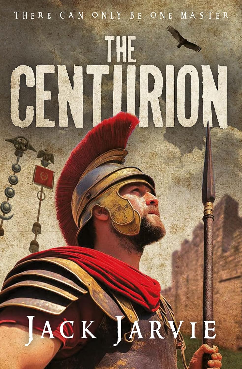 The Centurion by Jack Jarvis