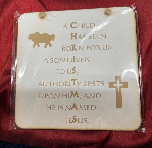 Christmas Plaque - A Child has been born for us