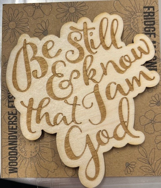 Wooden Fridge Magnet - Natural - Be still and know