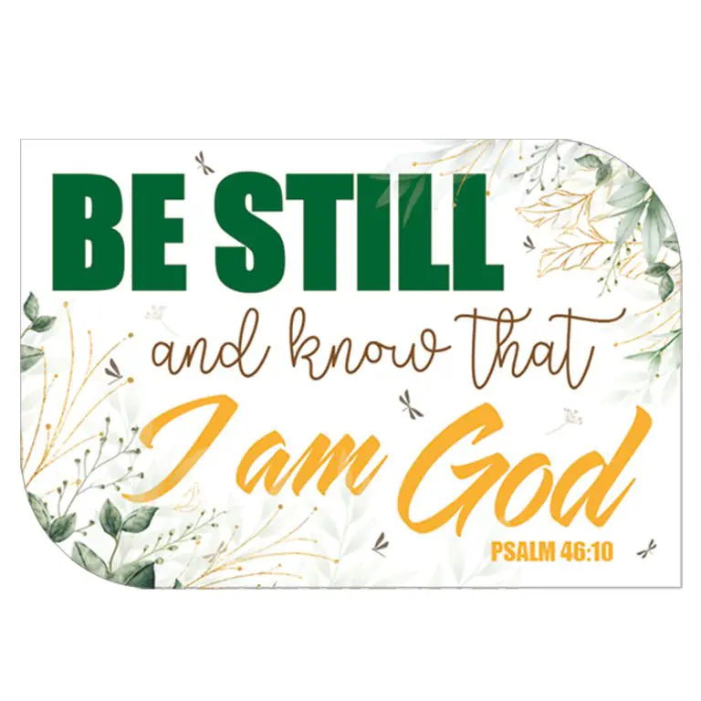 Be still Sticker