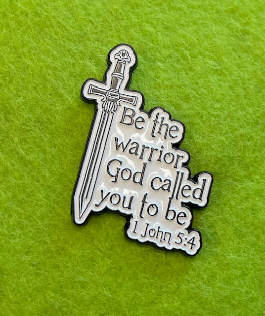 Pin Badge - Be the Warrior