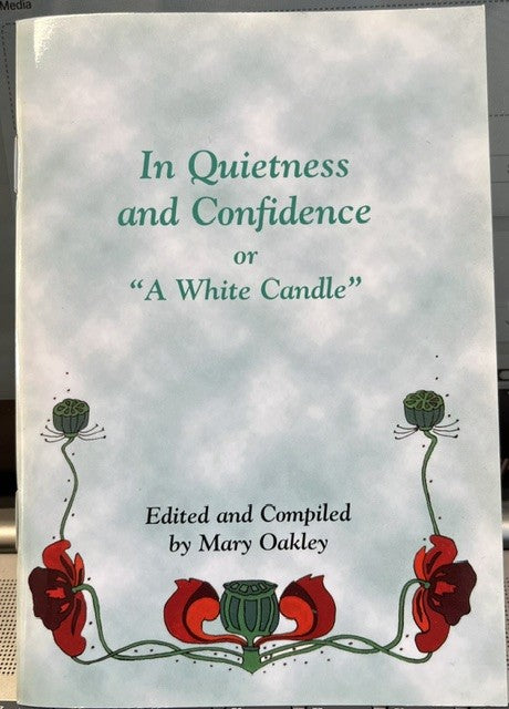 In Quietness and Confidence - Booklet by Mary Oakley