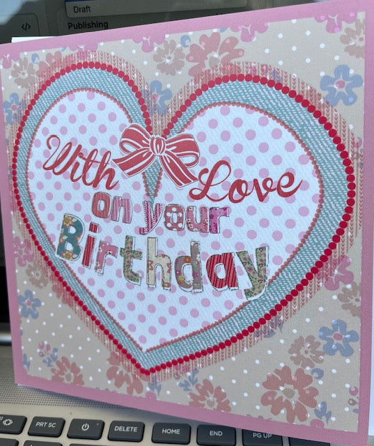 Birthday Card - With love on your birthday - heart and bow