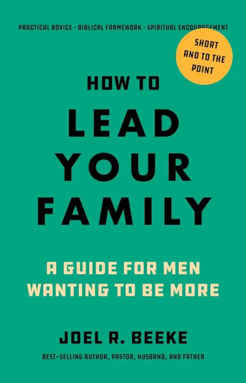 How to lead your family