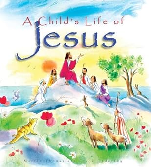 A Child's Life of Jesus