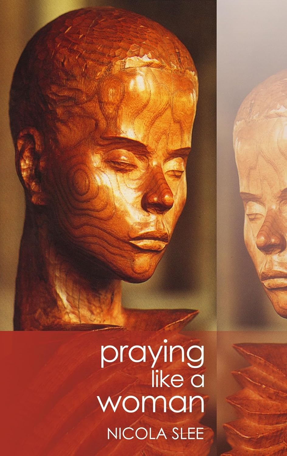 REVIVED: Praying like a Woman by Nicola Slee