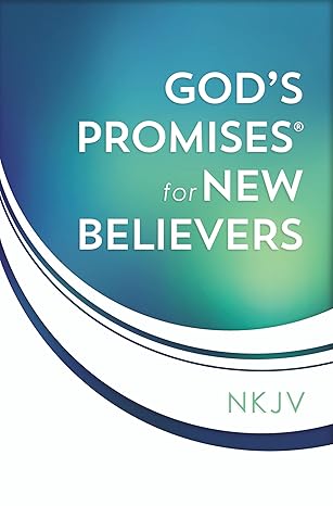 Gods Promises for New Believers