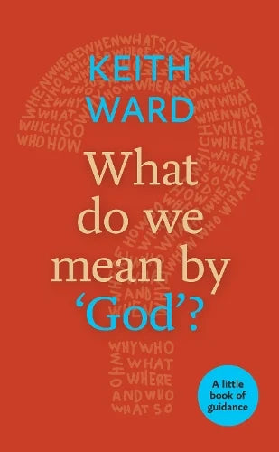 What do we mean by 'God'