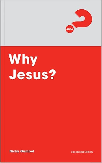 Why Jesus? - expanded edition