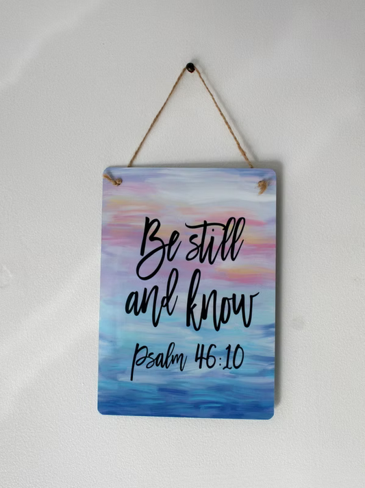 Be Still and Know Metal Plaque - GAMH07