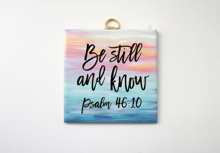 Be Still and Know Ceramic Wall Tile/plaque - GAMH05