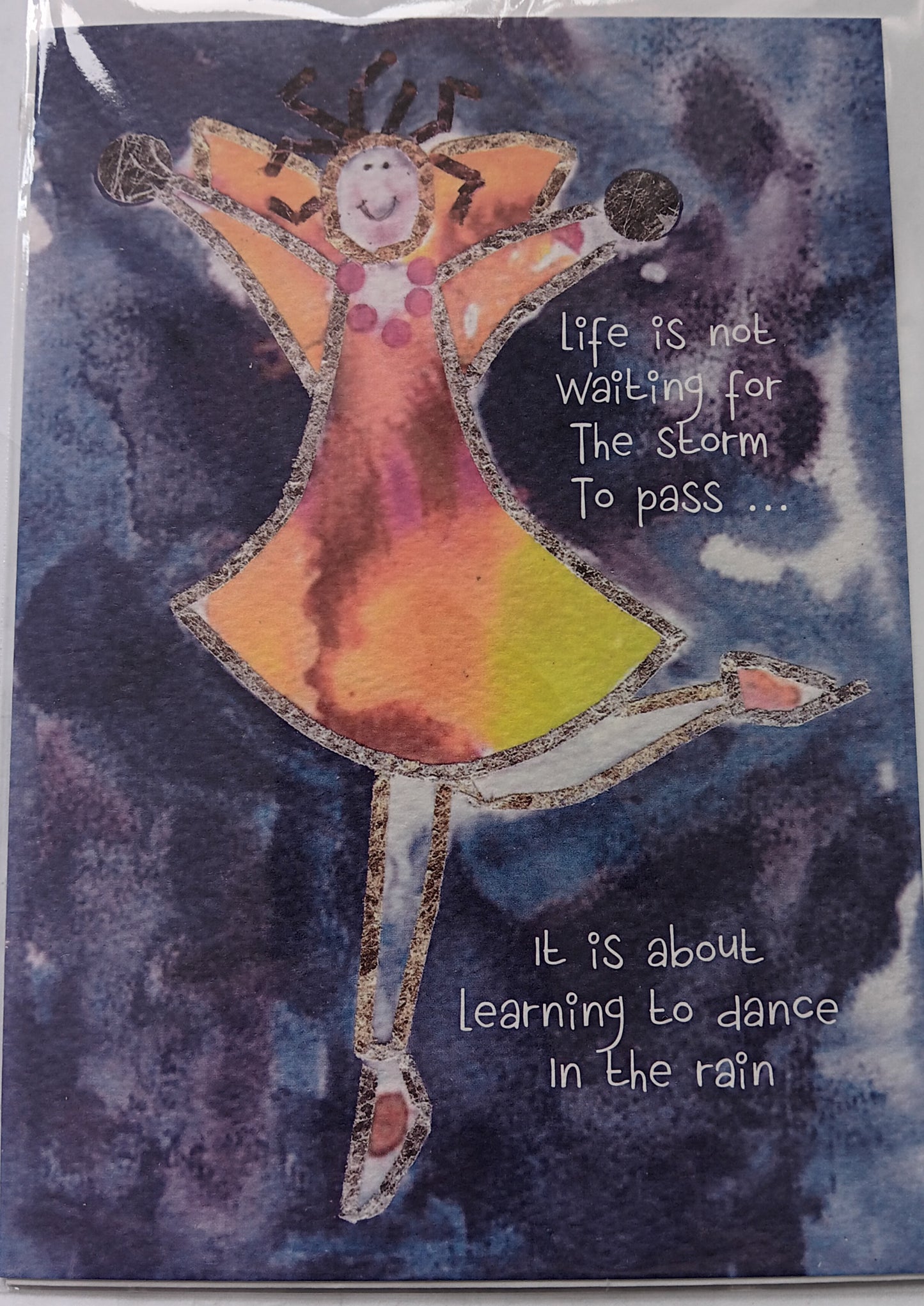 Life is Not waiting For The Storm To Pass - Card
