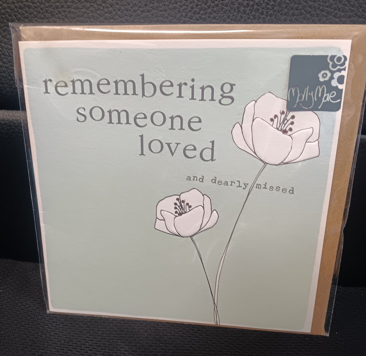 Remembering Someone Loved and Dearly Missed - Sympathy Card
