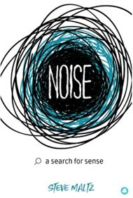 Noise - A Search for Sense