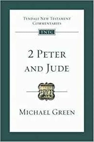 2 Peter and Jude: Tyndale New Testament Commentary