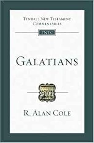 Galatians: Tyndale New Testament Commentary