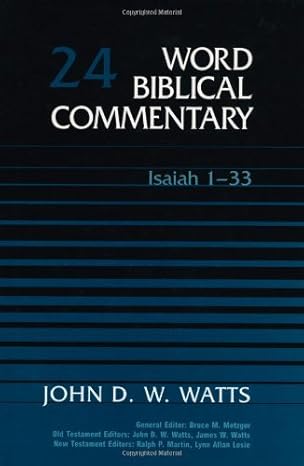 Word Biblical Commentary: Isaiah 1-33