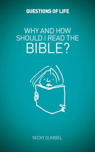 Why and How Should I Read The Bible