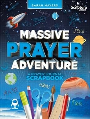 Massive Prayer Adventure (Scrapbooks)