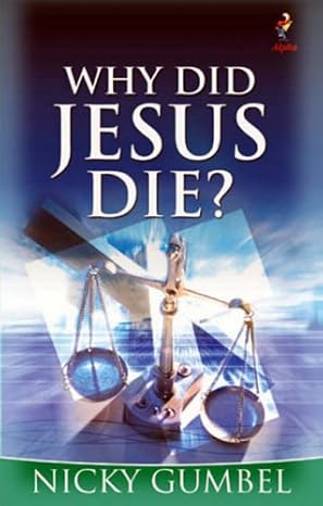 Why Did Jesus Die?