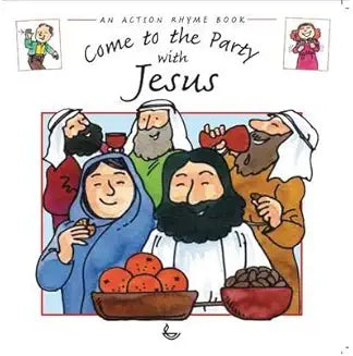 Come to the Party with Jesus