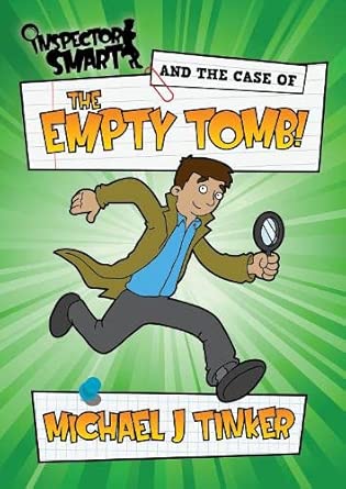 Inspector Smart and the Case of The Empty Tomb